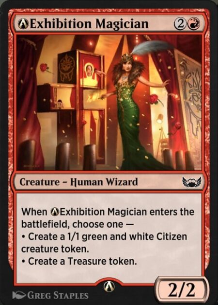 A-Exhibition Magician - When Exhibition Magician enters the battlefield