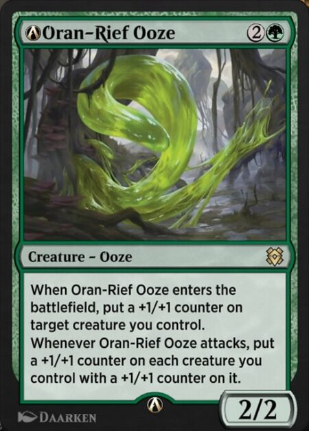 A-Oran-Rief Ooze - When Oran-Rief Ooze enters the battlefield