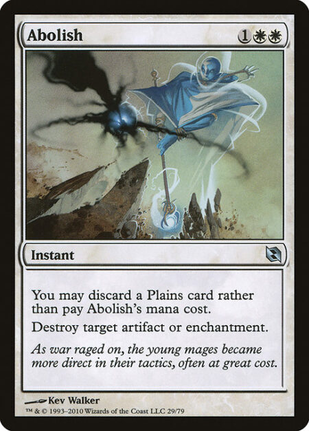 Abolish - You may discard a Plains card rather than pay this spell's mana cost.