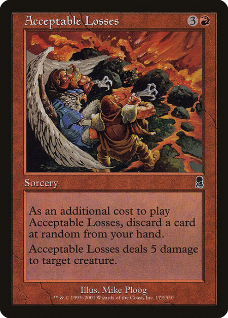 Acceptable Losses - As an additional cost to cast this spell