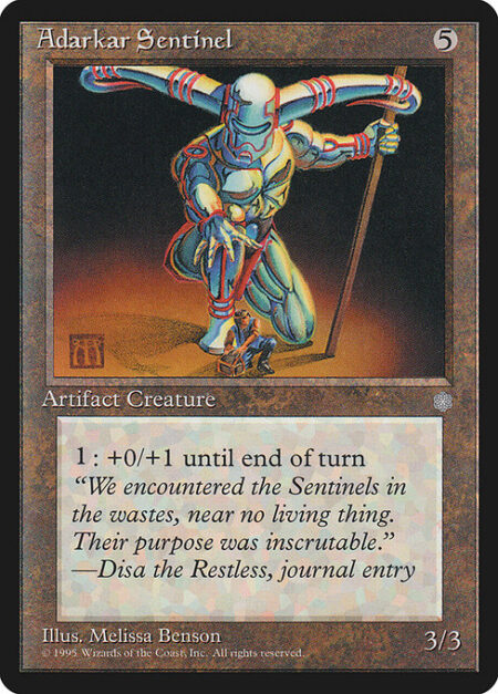 Adarkar Sentinel - {1}: Adarkar Sentinel gets +0/+1 until end of turn.