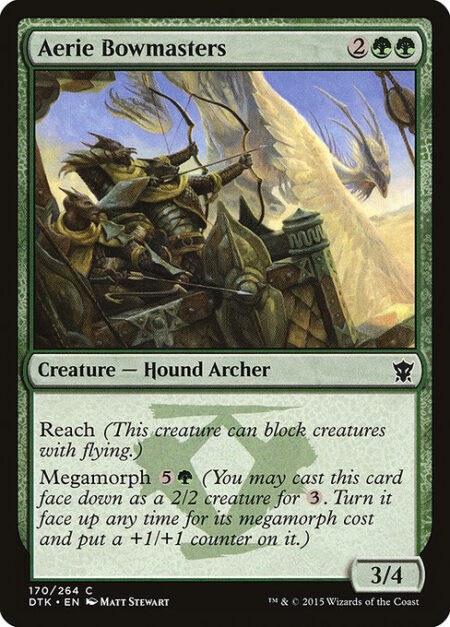 Aerie Bowmasters - Reach (This creature can block creatures with flying.)