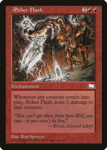 Aether Flash - Whenever a creature enters the battlefield
