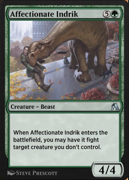 Affectionate Indrik - When Affectionate Indrik enters the battlefield