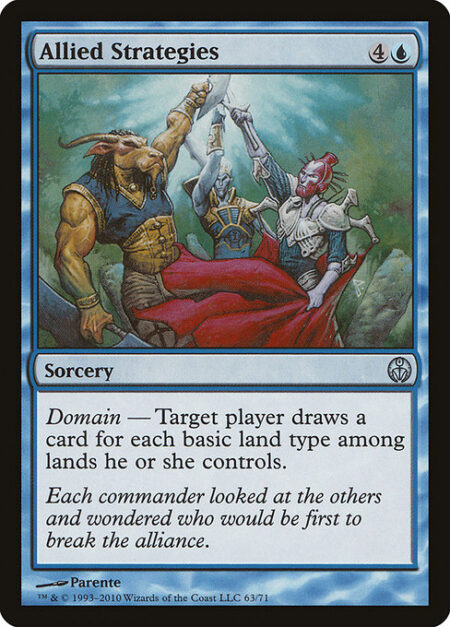 Allied Strategies - Domain — Target player draws a card for each basic land type among lands they control.