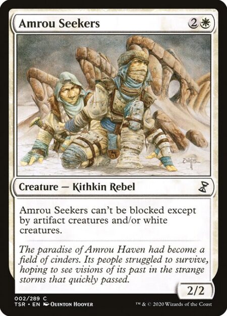 Amrou Seekers - Amrou Seekers can't be blocked except by artifact creatures and/or white creatures.