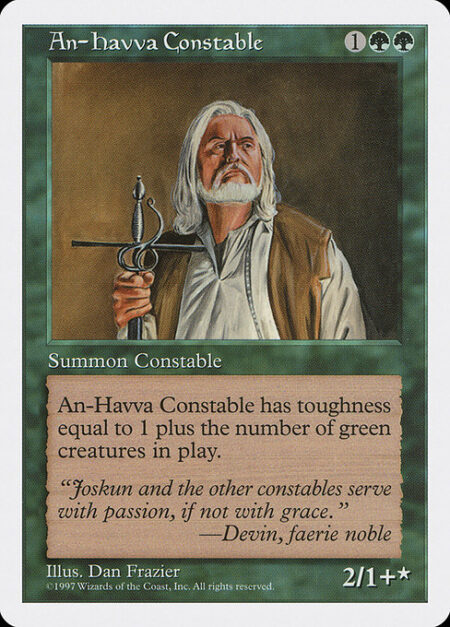 An-Havva Constable - An-Havva Constable's toughness is equal to 1 plus the number of green creatures on the battlefield.