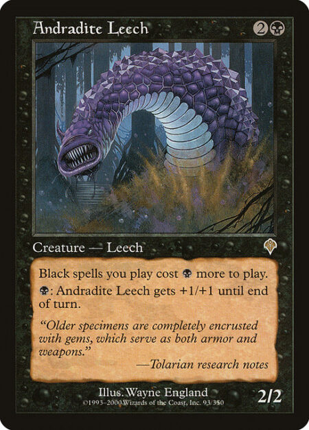 Andradite Leech - Black spells you cast cost {B} more to cast.