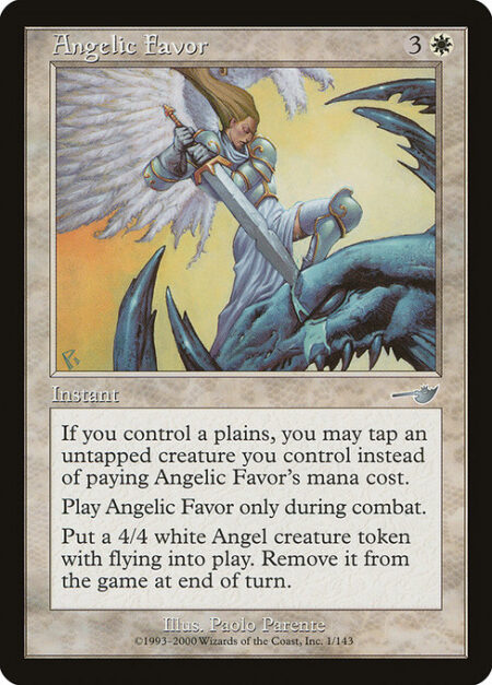 Angelic Favor - If you control a Plains
