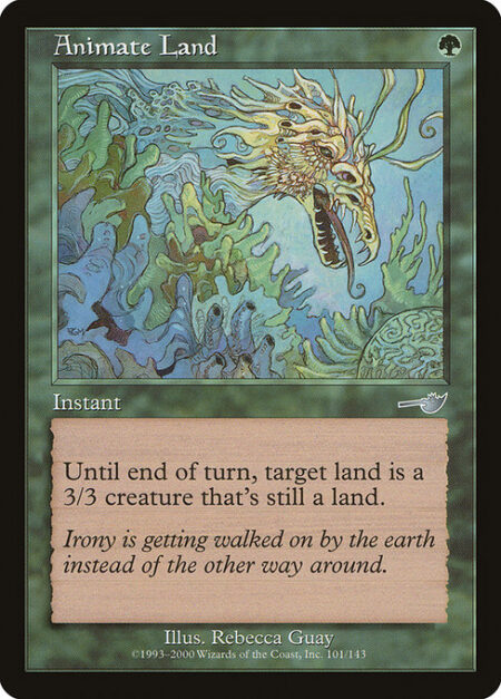 Animate Land - Until end of turn