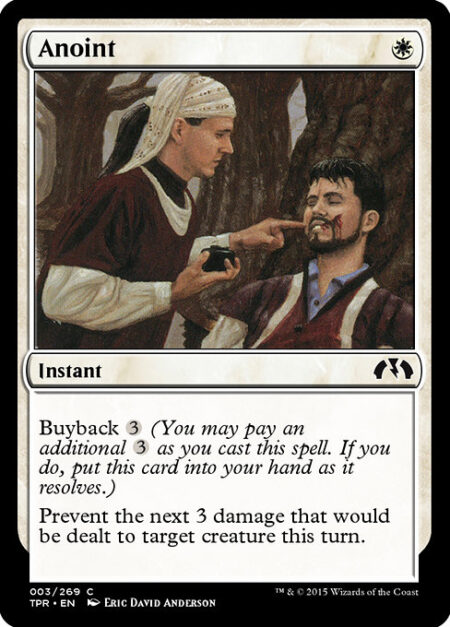 Anoint - Buyback {3} (You may pay an additional {3} as you cast this spell. If you do
