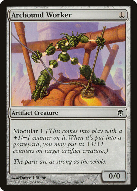 Arcbound Worker - Modular 1 (This creature enters the battlefield with a +1/+1 counter on it. When it dies
