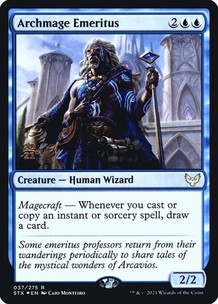 Archmage Emeritus - Magecraft — Whenever you cast or copy an instant or sorcery spell