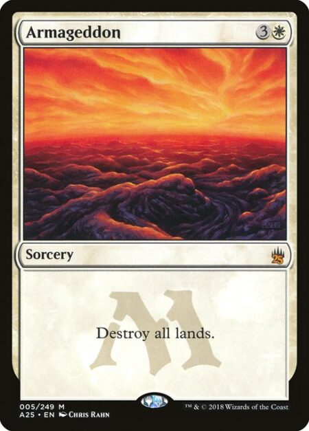 Armageddon - Destroy all lands.