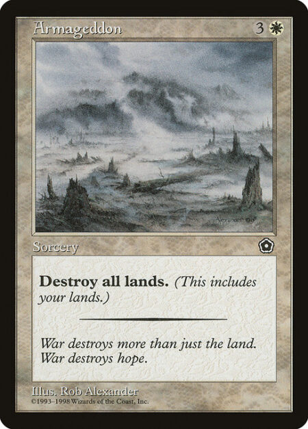 Armageddon - Destroy all lands.