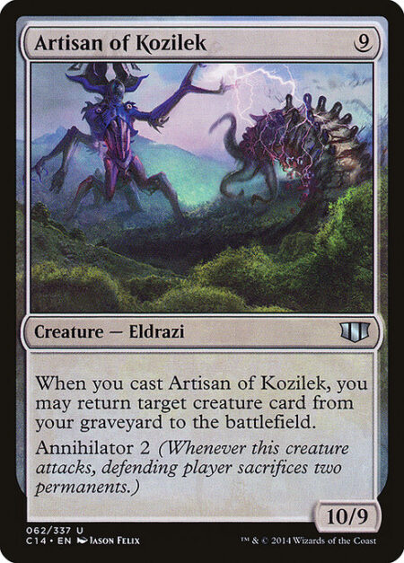Artisan of Kozilek - When you cast this spell