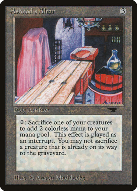 Ashnod's Altar - Sacrifice a creature: Add {C}{C}.
