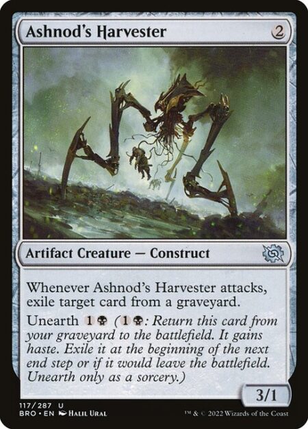 Ashnod's Harvester - Whenever Ashnod's Harvester attacks