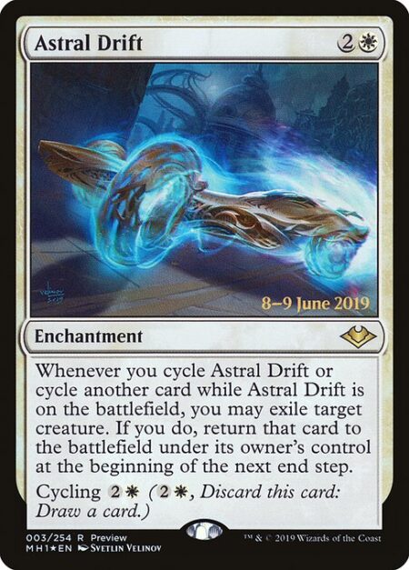Astral Drift - Whenever you cycle Astral Drift or cycle another card while Astral Drift is on the battlefield