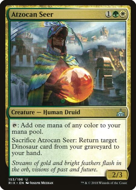 Atzocan Seer - {T}: Add one mana of any color.