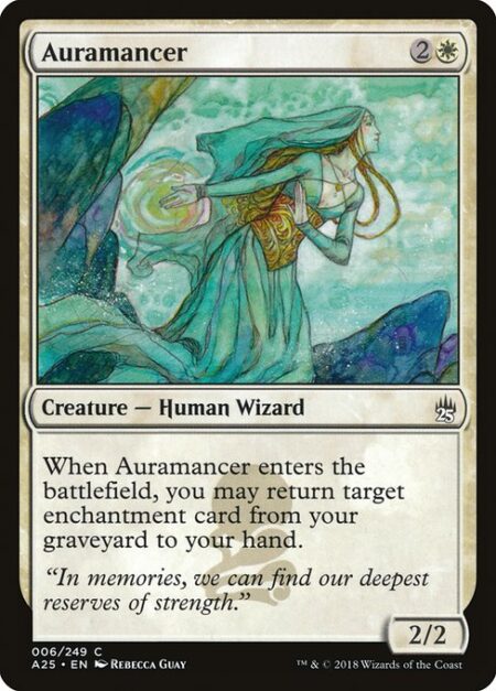 Auramancer - When Auramancer enters the battlefield