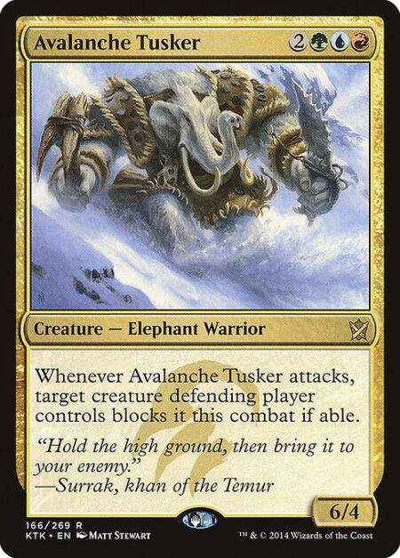 Avalanche Tusker - Whenever Avalanche Tusker attacks