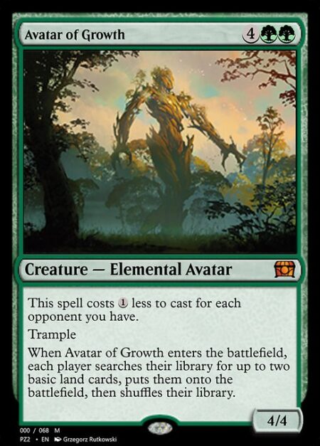 Avatar of Growth - This spell costs {1} less to cast for each opponent you have.