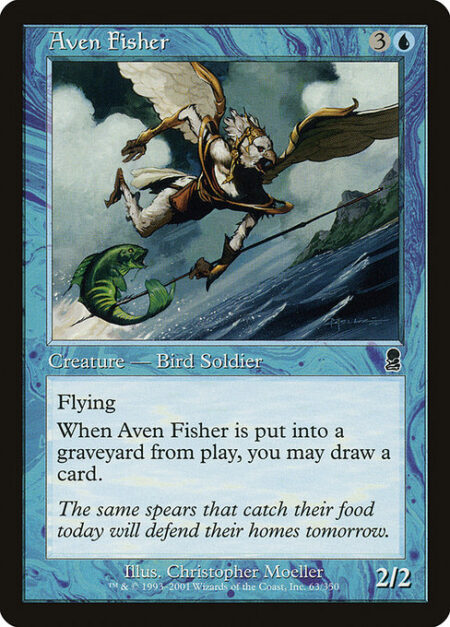 Aven Fisher - Flying (This creature can't be blocked except by creatures with flying or reach.)