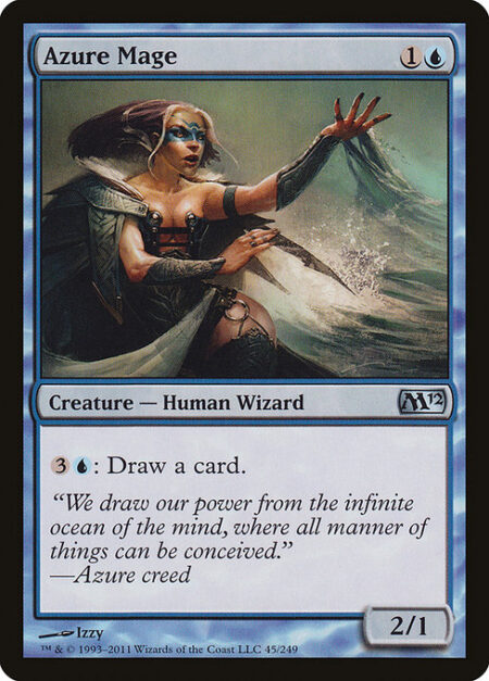 Azure Mage - {3}{U}: Draw a card.