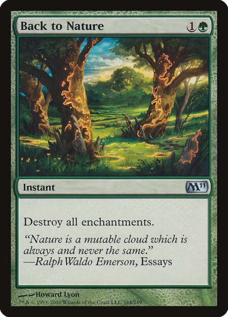 Back to Nature - Destroy all enchantments.