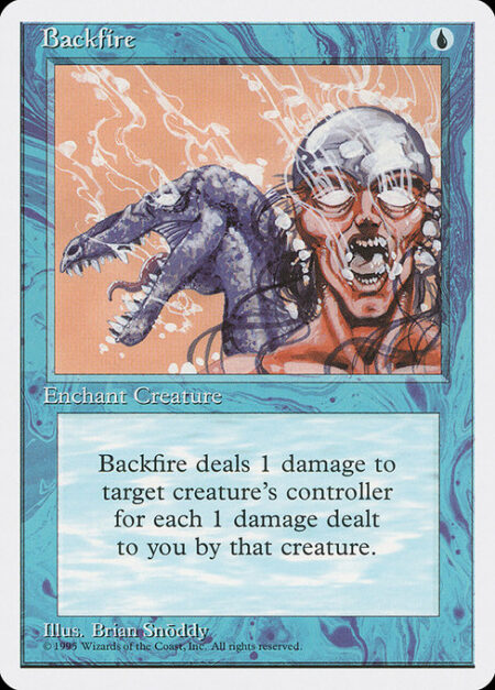 Backfire - Enchant creature