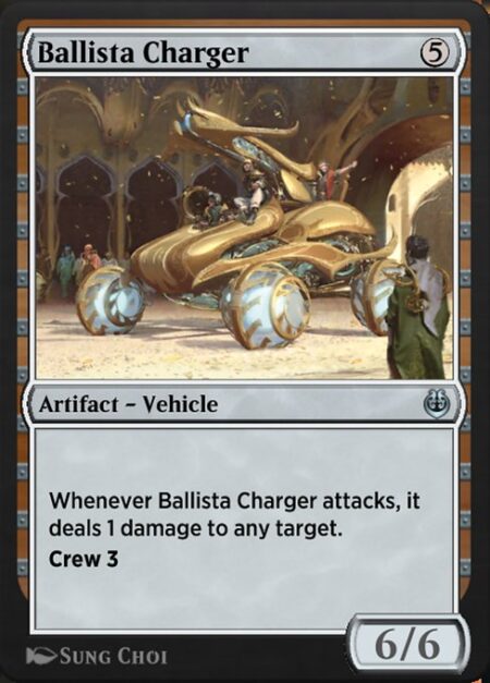 Ballista Charger - Whenever Ballista Charger attacks