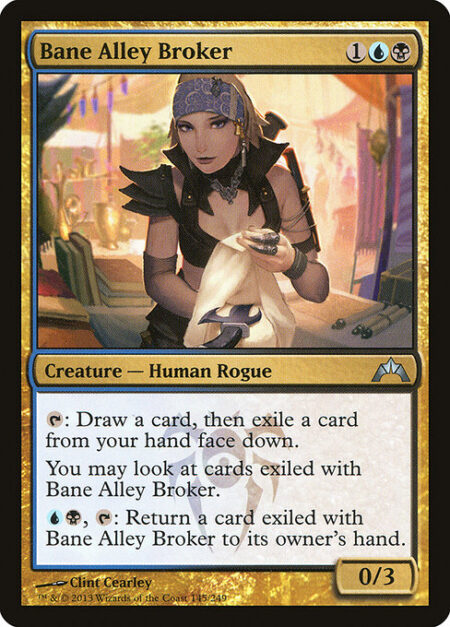 Bane Alley Broker - {T}: Draw a card