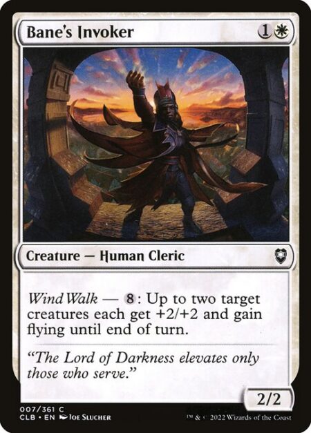 Bane's Invoker - Wind Walk — {8}: Up to two target creatures each get +2/+2 and gain flying until end of turn.