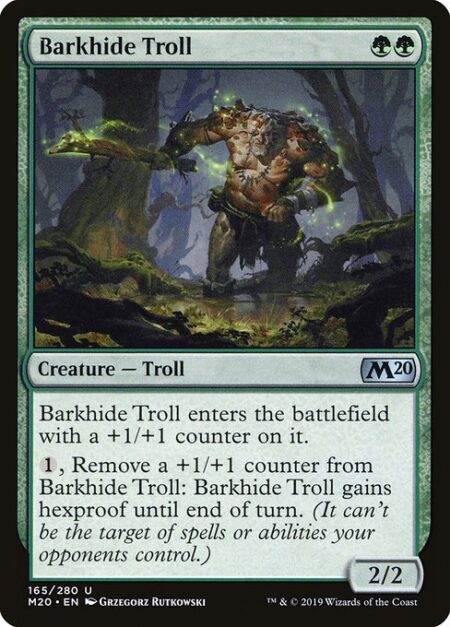 Barkhide Troll - Barkhide Troll enters the battlefield with a +1/+1 counter on it.