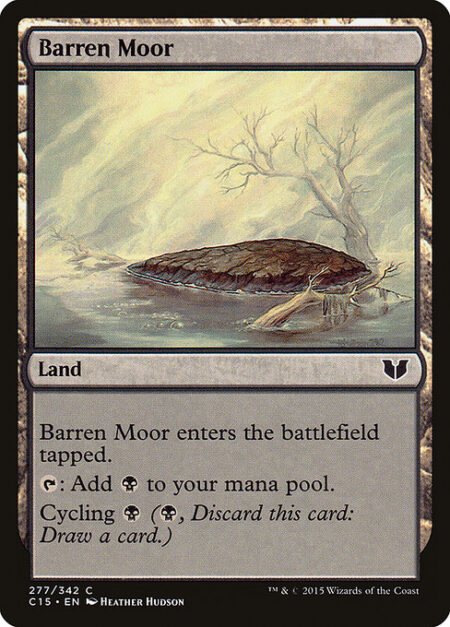 Barren Moor - Barren Moor enters tapped.