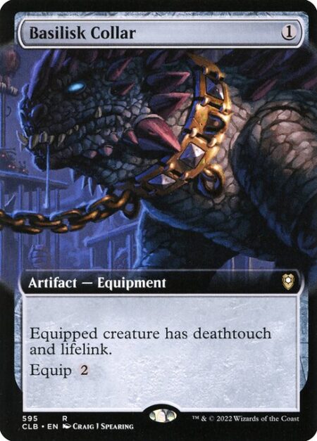 Basilisk Collar - Equipped creature has deathtouch and lifelink.