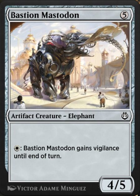 Bastion Mastodon - {W}: Bastion Mastodon gains vigilance until end of turn.