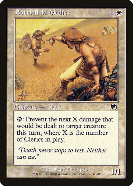 Battlefield Medic - {T}: Prevent the next X damage that would be dealt to target creature this turn