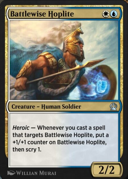 Battlewise Hoplite - Heroic — Whenever you cast a spell that targets Battlewise Hoplite