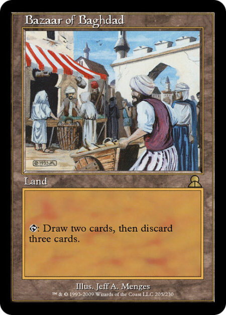 Bazaar of Baghdad - {T}: Draw two cards