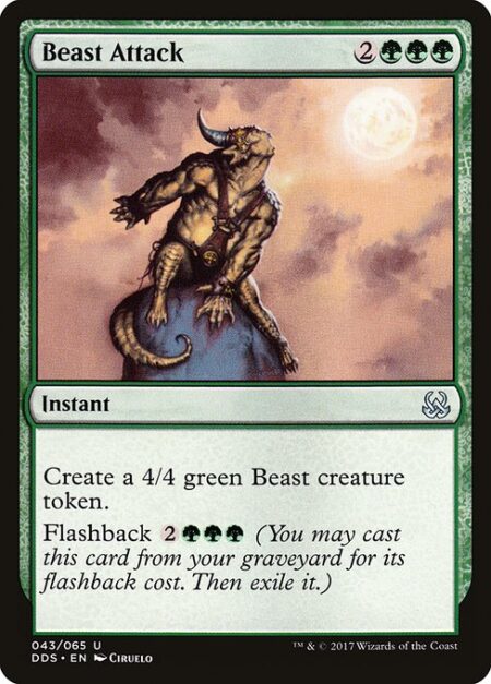 Beast Attack - Create a 4/4 green Beast creature token.
