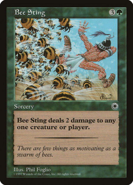 Bee Sting - Bee Sting deals 2 damage to any target.