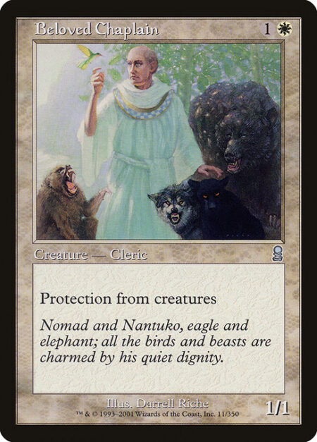 Beloved Chaplain - Protection from creatures