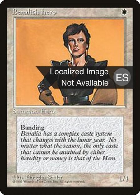 Benalish Hero - Banding (Any creatures with banding