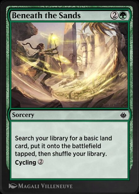 Beneath the Sands - Search your library for a basic land card