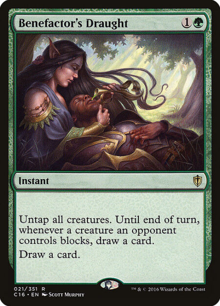 Benefactor's Draught - Untap all creatures. Until end of turn