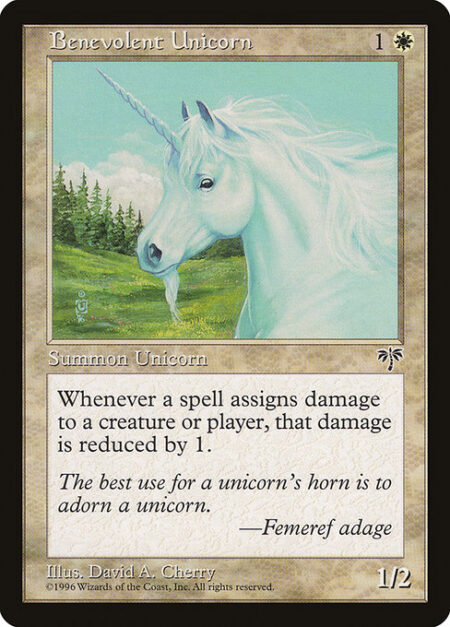 Benevolent Unicorn - If a spell would deal damage to a permanent or player