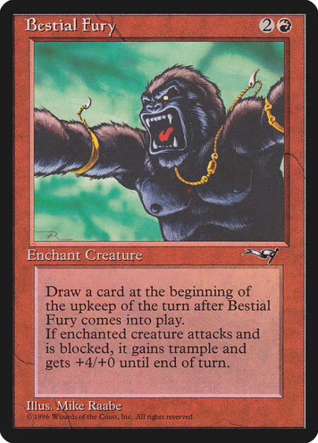 Bestial Fury - Enchant creature