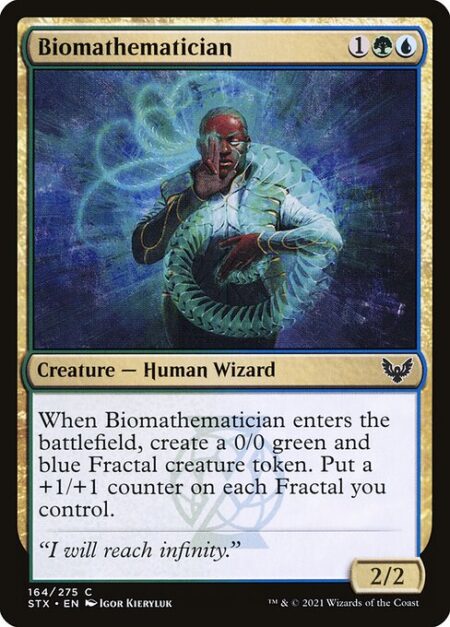 Biomathematician - When Biomathematician enters the battlefield